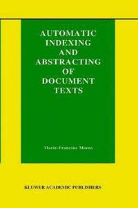 bokomslag Automatic Indexing and Abstracting of Document Texts