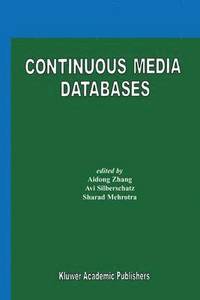 bokomslag Continuous Media Databases