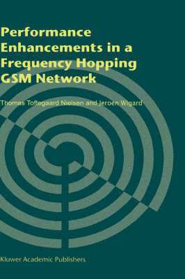 bokomslag Performance Enhancements in a Frequency Hopping GSM Network