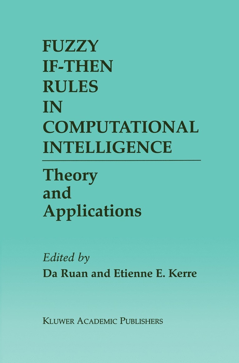 Fuzzy If-Then Rules in Computational Intelligence 1