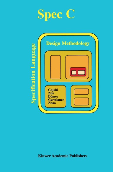 bokomslag SPECC: Specification Language and Methodology