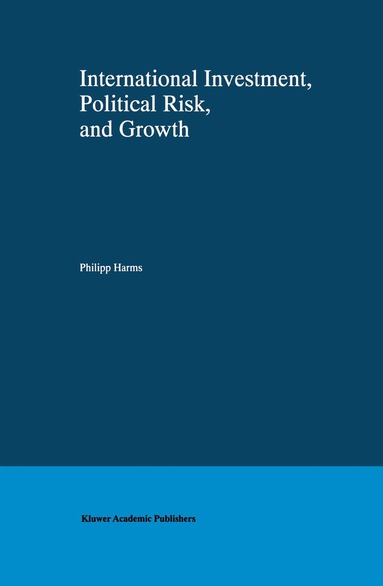 bokomslag International Investment, Political Risk, and Growth