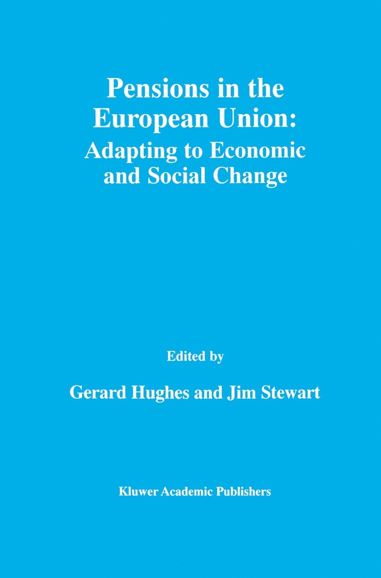 Pensions in the European Union: Adapting to Economic and Social Change
