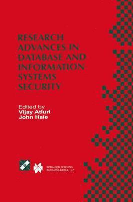 Research Advances in Database and Information Systems Security 1