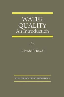 Claude E. Boyd - Water Quality, Inbunden