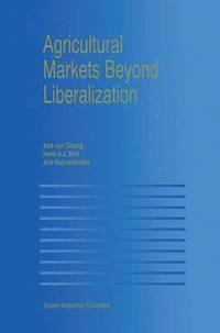 bokomslag Agricultural Markets Beyond Liberalization