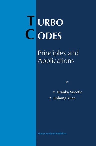 Branka Vucetic, Jinhong Yuan - Turbo Codes, Inbunden