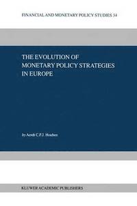 bokomslag The Evolution of Monetary Policy Strategies in Europe