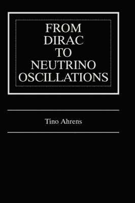 bokomslag From Dirac to Neutrino Oscillations