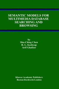 bokomslag Semantic Models for Multimedia Database Searching and Browsing