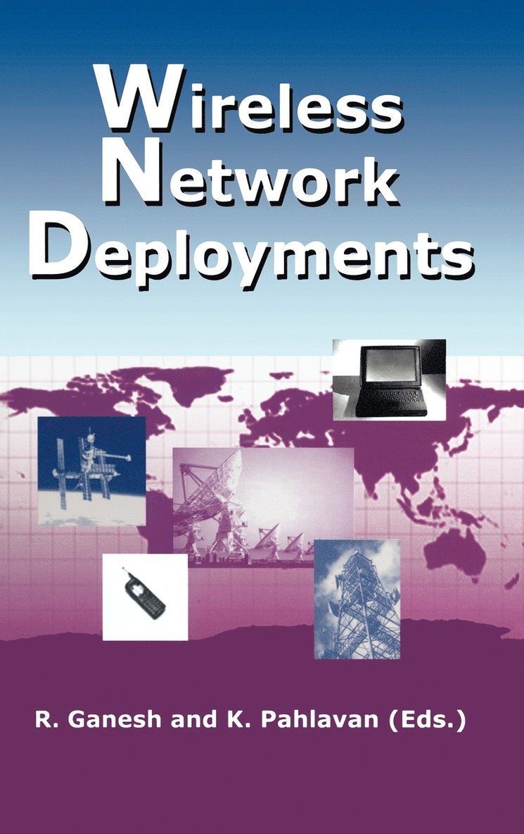 Rajamani Ganesh, Kaveh Pahlavan - Wireless Network Deployments, Inbunden