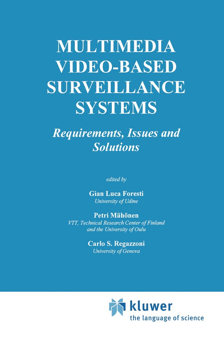 Multimedia Video-Based Surveillance Systems 1