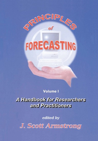 J.S. Armstrong - Principles of Forecasting, Inbunden