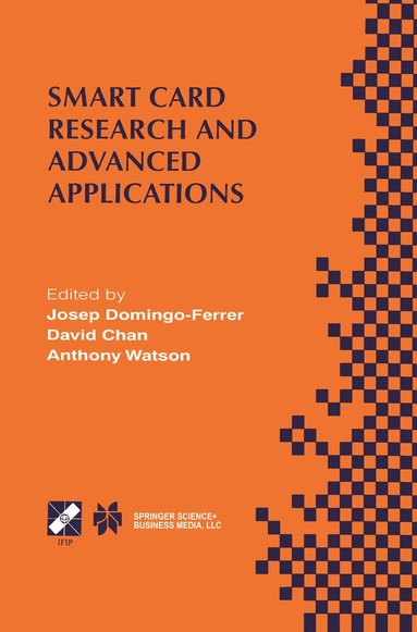Ifip Tc8/Wg8 8 Working Conference on Sma, Josep Domingo-Ferrer, David Chan, Anthony Watson - Smart Card Research and Advanced Applications, Inbunden