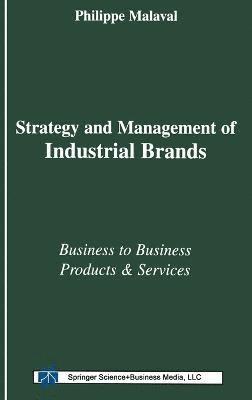 bokomslag Strategy and Management of Industrial Brands