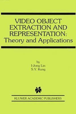 Video Object Extraction and Representation 1