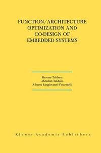 bokomslag Function/Architecture Optimization and Co-Design of Embedded Systems