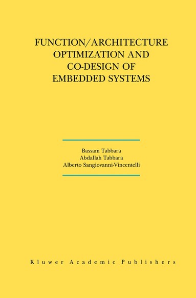 bokomslag Function/Architecture Optimization and Co-Design of Embedded Systems