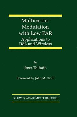 Multicarrier Modulation with Low PAR 1