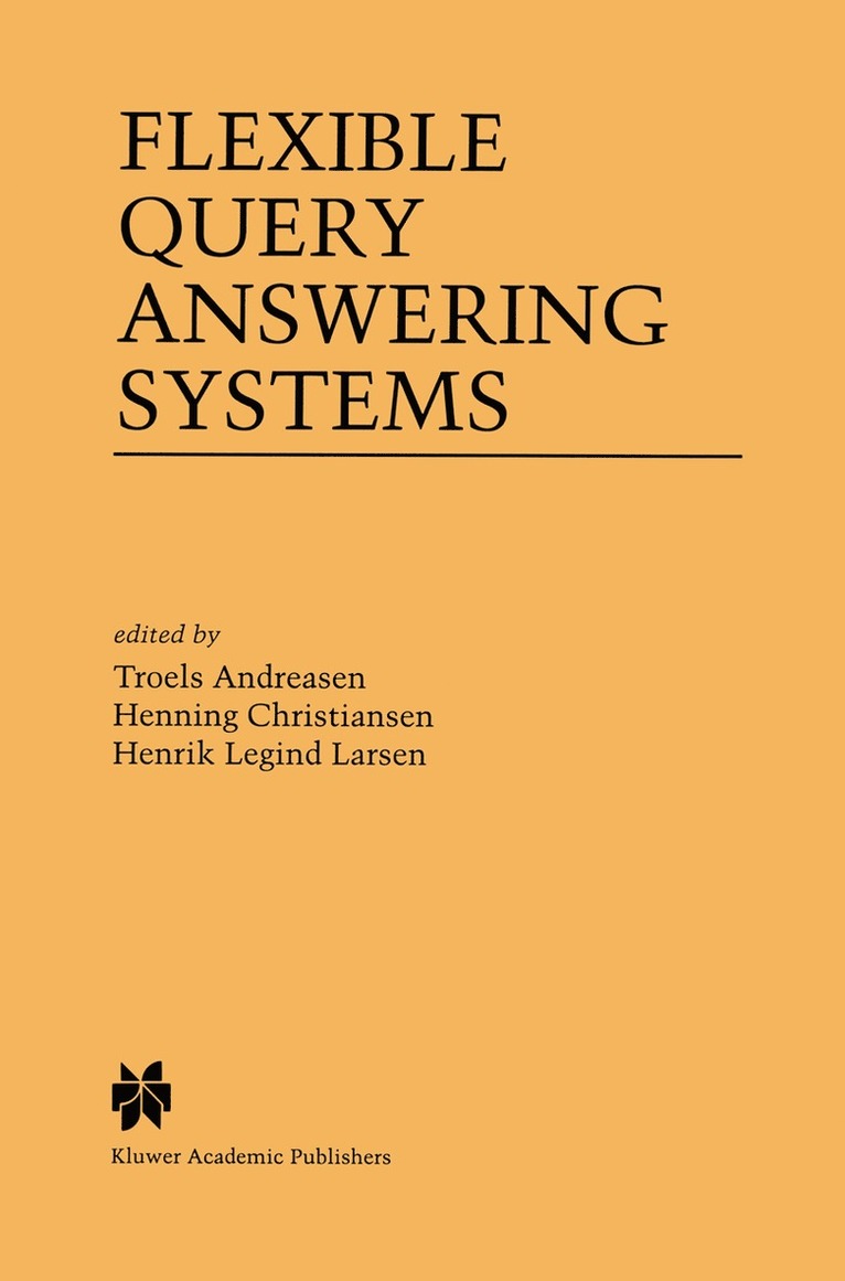 Flexible Query Answering Systems 1