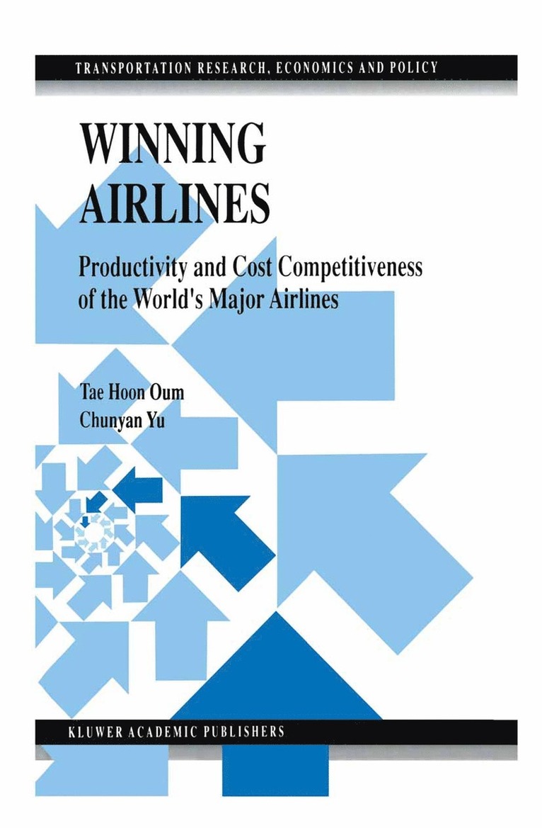 Tae Hoon Oum, Chunyan Yu, Tae Hoon Oum, Hoon Oum Tae Hoon Oum - Winning Airlines, Inbunden