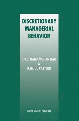 Discretionary Managerial Behavior 1