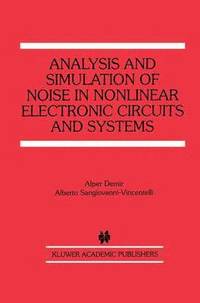 bokomslag Analysis and Simulation of Noise in Nonlinear Electronic Circuits and Systems