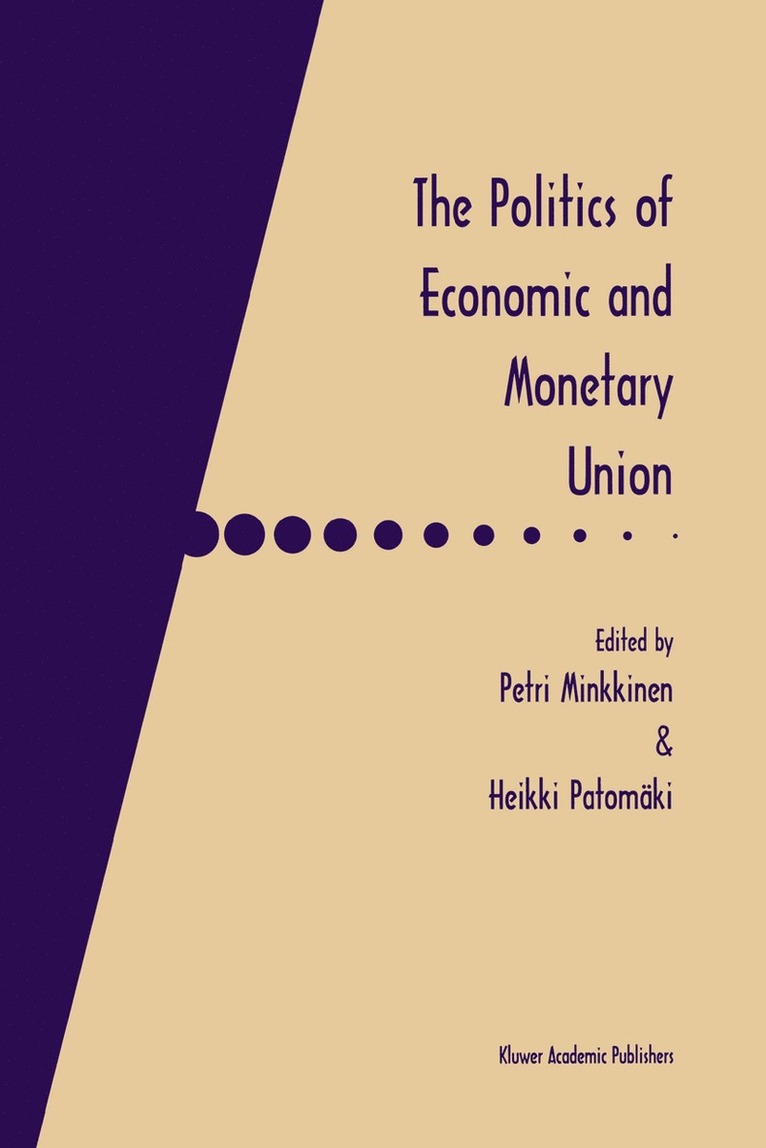 Politics of Economic and Monetary Union 1