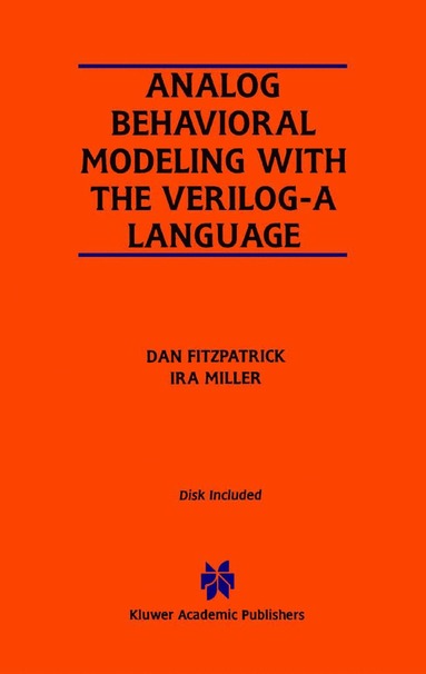 bokomslag Analog Behavioral Modeling with the Verilog-A Language