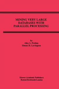 bokomslag Mining Very Large Databases with Parallel Processing