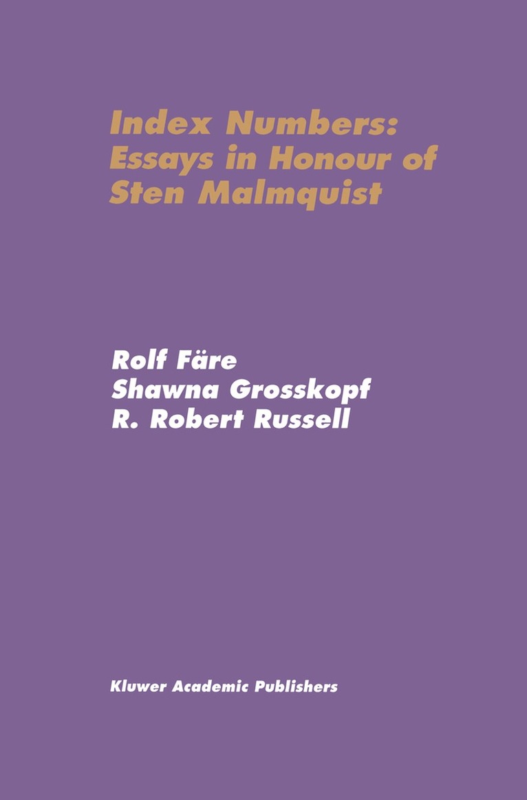 Index Numbers: Essays in Honour of Sten Malmquist 1