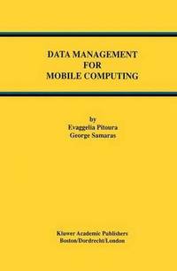 bokomslag Data Management for Mobile Computing