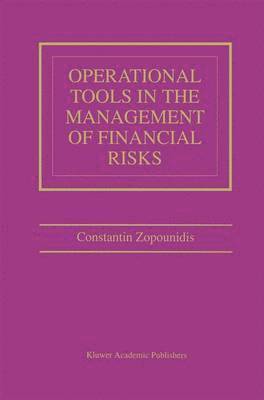 Operational Tools in the Management of Financial Risks 1