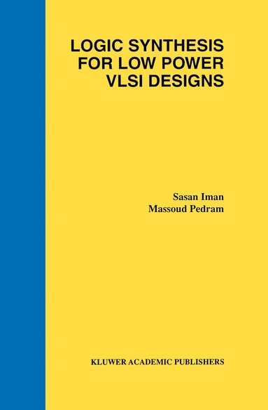 bokomslag Logic Synthesis for Low Power VLSI Designs