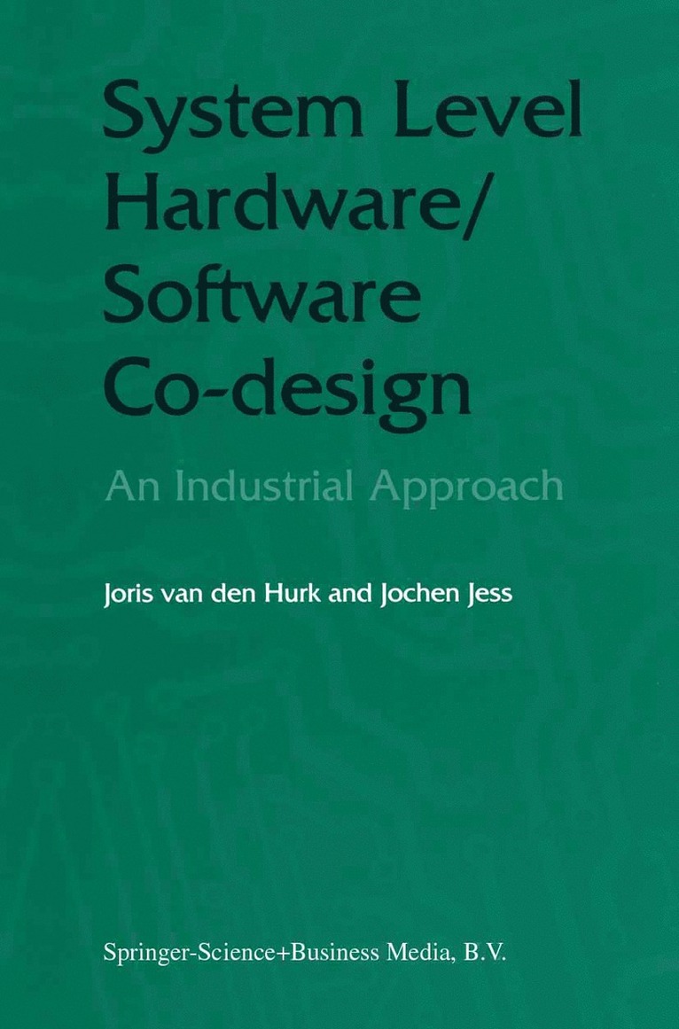 System Level Hardware/Software Co-Design 1