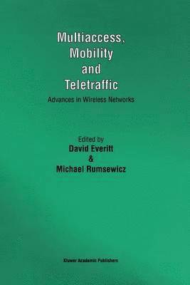 Multiaccess, Mobility and Teletraffic 1