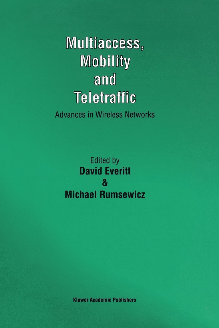 Multiaccess, Mobility and Teletraffic 1