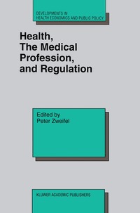 bokomslag Health, the Medical Profession, and Regulation