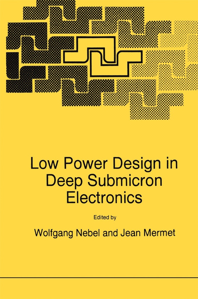 Nebel, North Atlantic Treaty Organization, W. Nebel, Jean Mermet - Low Power Design in Deep Submicron Electronics, Häftad