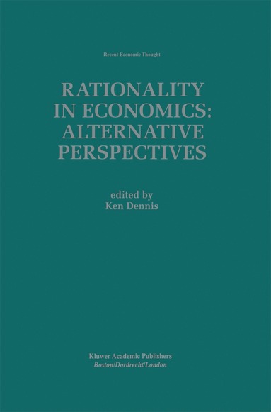 bokomslag Rationality in Economics: Alternative Perspectives