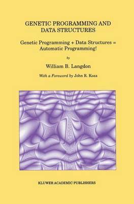 Genetic Programming and Data Structures 1