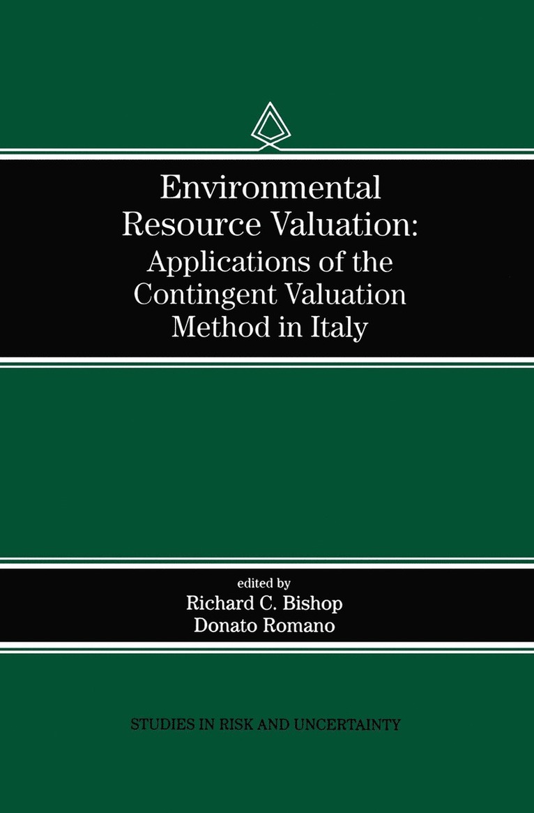 Richard C. Bishop, Donato Romano, Richard C Bishop - Environmental Resource Valuation, Inbunden