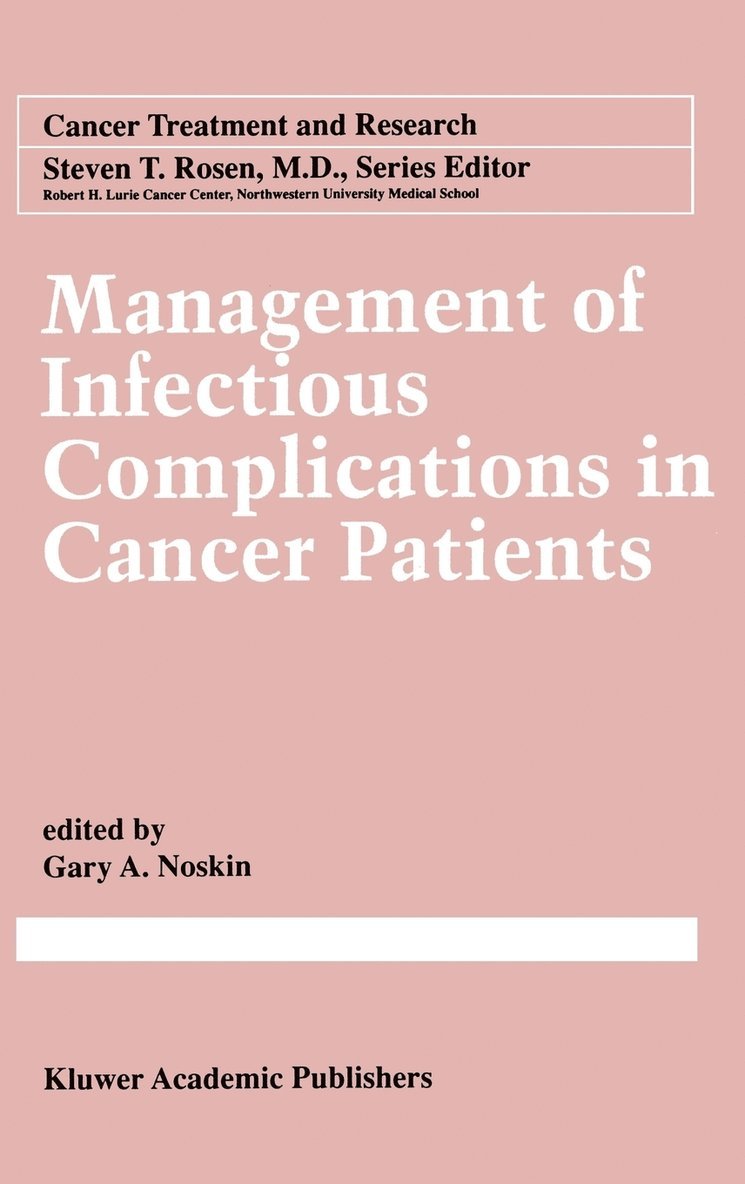 Management of Infectious Complication in Cancer Patients 1