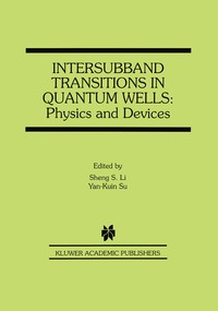 bokomslag Intersubband Transitions in Quantum Wells: Physics and Devices