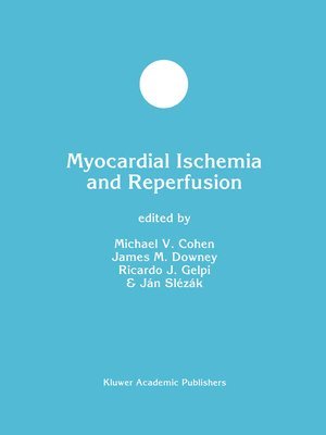 Myocardial Ischemia and Reperfusion