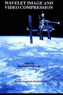 Pankaj N. Topiwala - Wavelet Image and Video Compression, Inbunden
