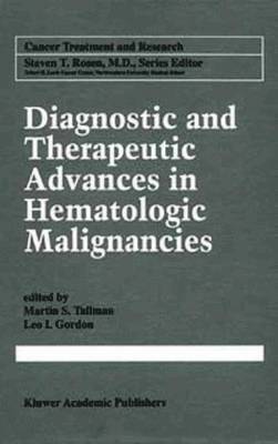 Diagnostic and Therapeutic Advances in Hematologic Malignancies 1