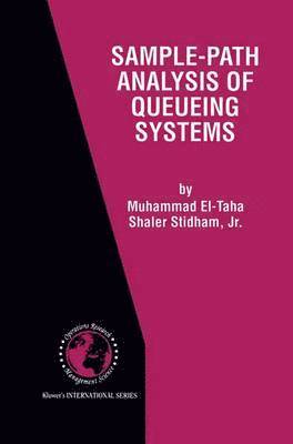 Sample-Path Analysis of Queueing Systems 1
