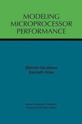 Modeling Microprocessor Performance 1