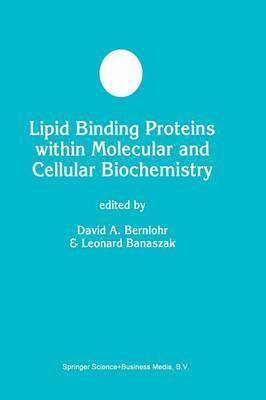 Lipid Binding Proteins within Molecular and Cellular Biochemistry 1